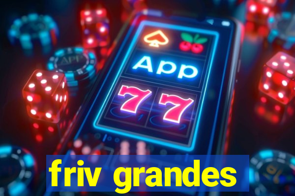 friv grandes